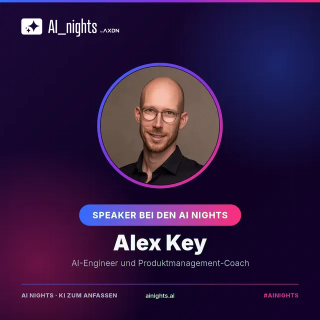 Announcement graphic for Alex Key: round portrait in the AI Nights design with logo, name and role “AI-Engineer und Produktmanagement-Coach”