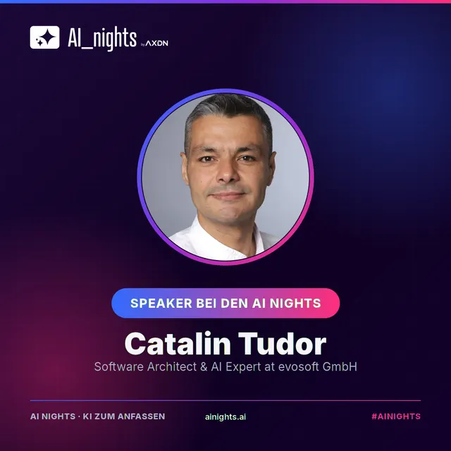 Announcement graphic for Catalin Tudor: round portrait in the AI Nights design with logo, name and role “Software Architect & AI Expert at evosoft GmbH”