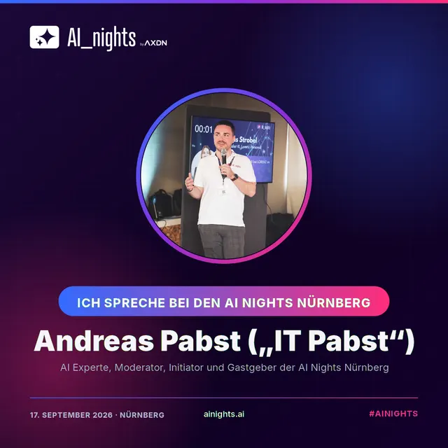Announcement graphic for Andreas Pabst („IT Pabst“): round portrait in the AI Nights design with logo, name and role “AI Experte, Moderator, Initiator und Gastgeber der AI Nights Nürnberg”