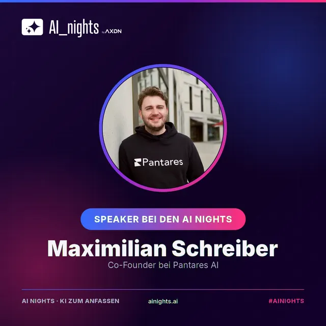 Announcement graphic for Maximilian Schreiber: round portrait in the AI Nights design with logo, name and role “Co-Founder bei Pantares AI”