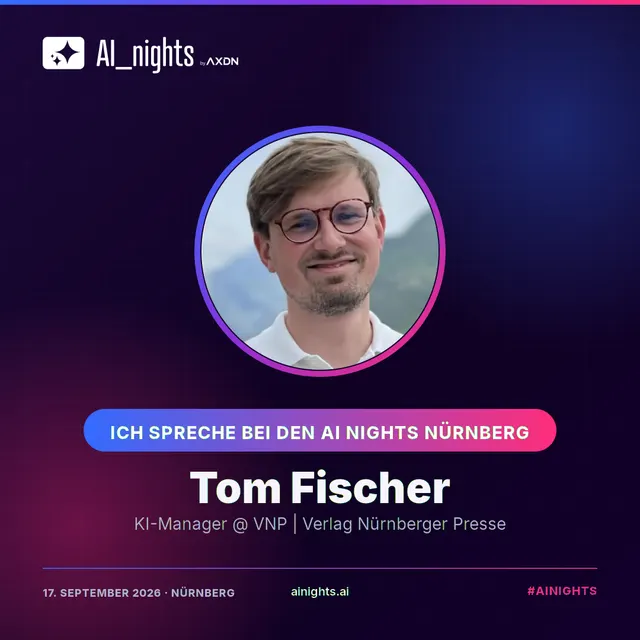 Announcement graphic for Tom Fischer: round portrait in the AI Nights design with logo, name and role “KI-Manager @ VNP | Verlag Nürnberger Presse”